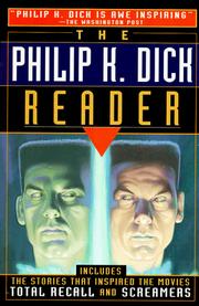 Cover of: The Philip K. Dick reader.