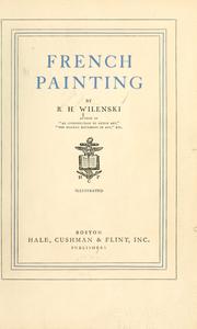 Cover of: French painting by Wilenski, Reginald Howard