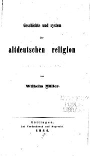 Cover of: Geschichte und System der Altdeutschen Religion