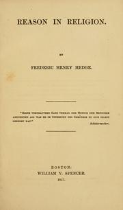 Reason in religion by Hedge, Frederic Henry