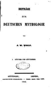 Cover of: Beiträge zur deutschen mythologie by Johann Wilhelm Wolf