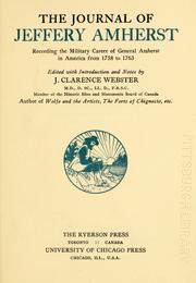 Cover of: The journal of Jeffery Amherst: recording the military career of General Amherst in America from 1758 to 1763