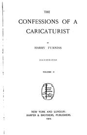The confessions of a caricaturist by Harry Furniss