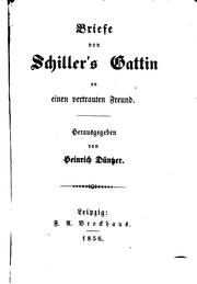 Cover of: Briefe von Schillers Gattin an einem vertrauten Freund.