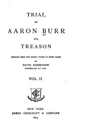 Cover of: Trial of Aaron Burr for treason by Aaron Burr