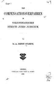 Cover of: Das Compensationsverfahren im vorjustinianischen stricti juris judicium by Ernst Stampe