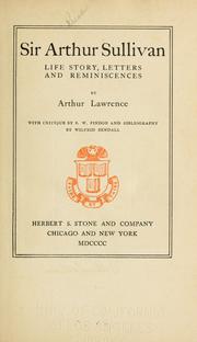 Cover of: Sir Arthur Sullivan by Arthur Lawrence