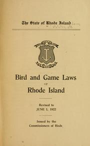 Bird and game laws of Rhode Island by Rhode Island.