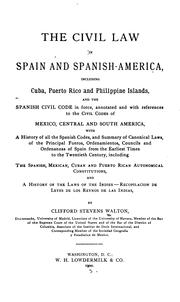 The civil law in Spain and Spanish-America by Clifford Stevens Walton