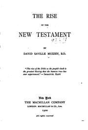 Cover of: The rise of the New Testament by Muzzey, David Saville