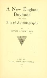 Cover of: A New England boyhood by Edward Everett Hale