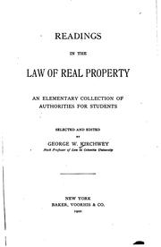 Cover of: Readings in the law of real property: an elementary collection of authorities for students