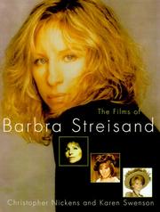 Cover of: The films of Barbra Streisand by Christopher Nickens