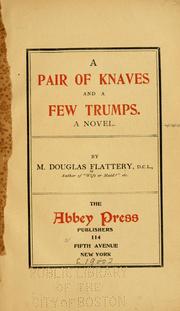 Cover of: A pair of knaves and a few trumps. by Flattery, M. Douglas