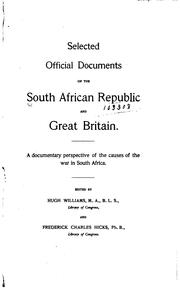 Cover of: Selected official documents of the South African republic and Great Britain. by Williams, Hugh, Williams, Hugh