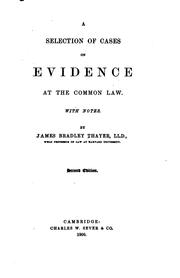 Cover of: A selection of cases on evidence at the common law. by James Bradley Thayer