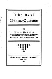 Cover of: The real Chinese question by Chester Holcombe