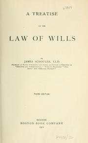 Cover of: A treatise on the law of wills.