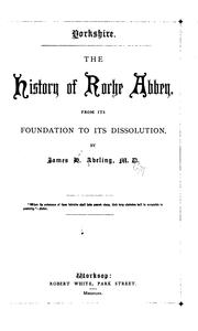 Cover of: Yorkshire.: The history of Roche abbey, from its foundation to its dissolution