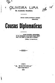 Cover of: Cousas diplomaticas by Manuel de Oliveira Lima