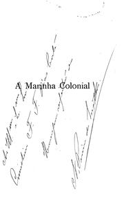 Cover of: A marinha colonial: estudo apresentado ao Congresso Maritimo Nacional de 1902