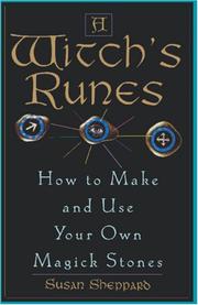 Cover of: A witch's runes: how to make and use your own magick stones