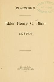 Cover of: In memoriam, Elder Henry C. Blinn, 1824-1905.