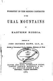 Cover of: Forestry in the mining districts of the Ural Mountains in eastern Russia. by John Croumbie Brown