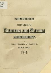 Souvenir, unveiling soldiers' and sailors' monument, Richmond, Virginia, May 30, 1894 by Confederate Soldiers' and Sailors' Monument Association, Richmond.