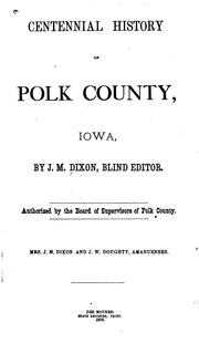 Cover of: Centennial history of Polk County, Iowa