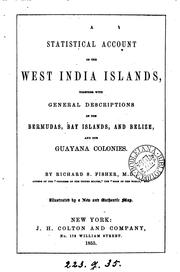 A statistical account of the West India Islands by Richard Swainson Fisher