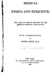 Cover of: Medical ethics and etiquette. by Flint, Austin