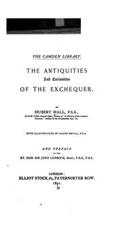Cover of: The antiquities and curiosities of the Exchequer.