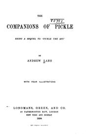 Cover of: The companions of Pickle: being a sequel to "Pickle the Spy"