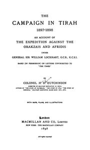 Cover of: The campaign in Tirah, 1897-1898: an account of the expedition against the Orakzais and Afridis under General Sir William Lockhart, based (by permission) on letters contributed to ʻThe Timesʼ.