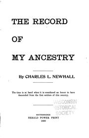 The record of my ancestry by Charles Lyman Newhall