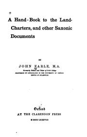 Cover of: A hand-book to the land-charters, and other Saxonic documents by Earle, John