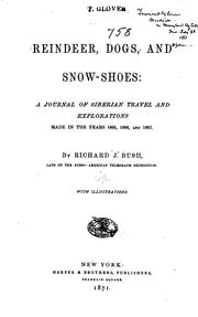 Cover of: Reindeer, dogs, and snow-shoes by Richard J. Bush