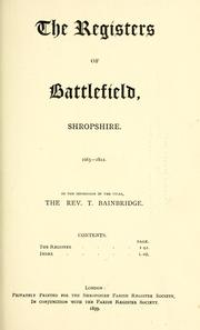 Cover of: The registers of Battlefield, Shropshire. by Battlefield, Eng. (Parish)