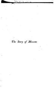 Cover of: The story of Moscow