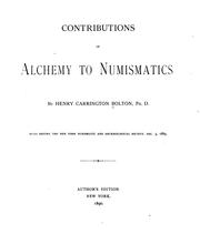 Cover of: Contributions of alchemy to numismatics. | Henry Carrington Bolton