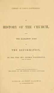 Cover of: A history of the church, from the earliest ages to the reformation.