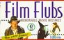 Cover of: Film Flubs 1999 Edition