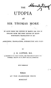 Cover of: The Utopia of Sir Thomas More: in Latin from the edition of March 1518, and in English from the 1st ed. of Ralph Robynson's translation in 1551