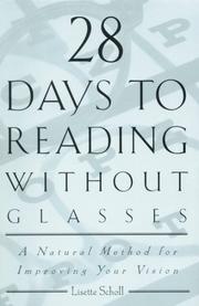 Cover of: 28 Days to Reading Without Glasses: A Natural Method for Improving Your Vision