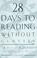 Cover of: 28 Days to Reading Without Glasses