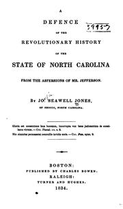 Cover of: A defence of the revolutionary history of the state of North Carolina by Jones, Jo. Seawell
