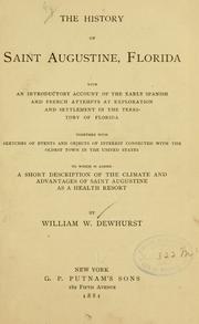 Cover of: The history of Saint Augustine, Florida by William W. Dewhurst