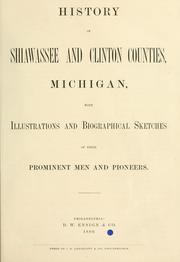 Cover of: History of Shiawassee and Clinton counties, Michigan