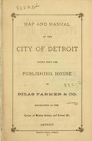 Cover of: Map and manual of the city of Detroit ... by Silas Farmer & Co.